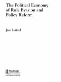 The Political Economy of Rule Evasion and Policy Reform (eBook, ePUB)