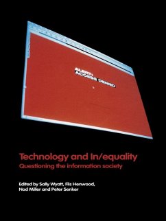 Technology and In/equality (eBook, PDF) - Henwood, Flis; Miller, Nod; Senker, Peter; Wyatt, Sally