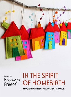 In the Spirit of Homebirth (eBook, ePUB)