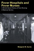 Fever Hospitals and Fever Nurses (eBook, PDF)