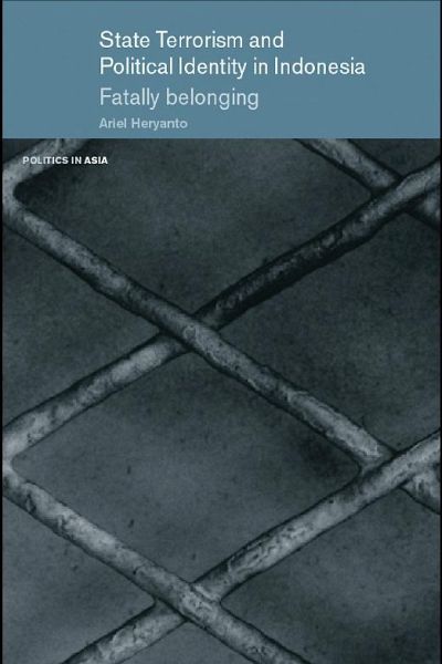 State Terrorism and Political Identity in Indonesia (eBook, PDF) State Terrorism and Political Identity in Indonesia (eBook, PDF)