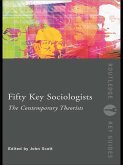 Fifty Key Sociologists: The Contemporary Theorists (eBook, ePUB)