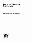 Power and Change in Central Asia (eBook, ePUB)