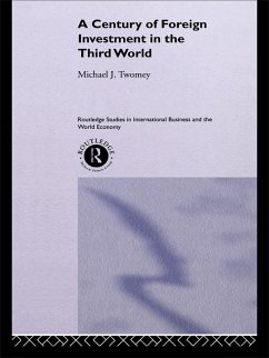 A Century of Foreign Investment in the Third World (eBook, PDF) - Twomey, Michael