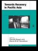 Towards Recovery in Pacific Asia (eBook, ePUB)