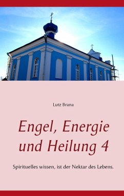 Engel, Energie und Heilung 4 (eBook, ePUB)