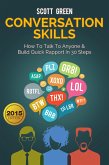 Conversation Skills: How To Talk To Anyone & Build Quick Rapport In 30 Steps (The Blokehead Success Series) (eBook, ePUB)