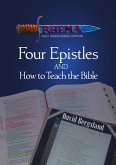 Four Epistles and How to Teach the Bible (eBook, ePUB)