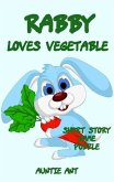 Rabbit : Rabby Loves Vegetable (Funny Series for Early Learning Readers) (eBook, ePUB)