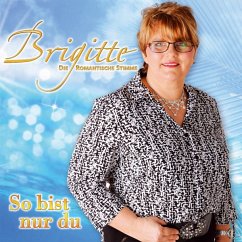 So Bist Nur Du - Brigitte - Die Romantische Stimme