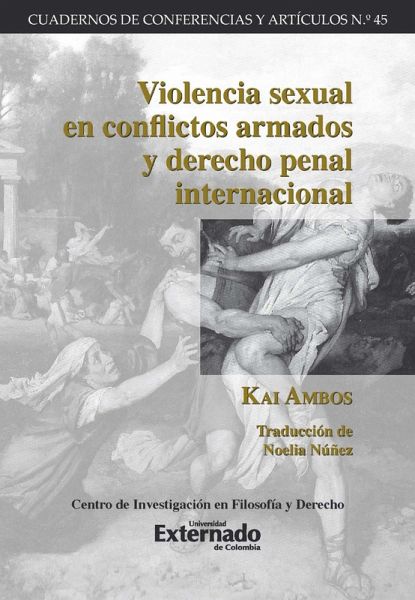 Violencia sexual en conflictos armados y derecho penal internacional (eBook, ePUB)