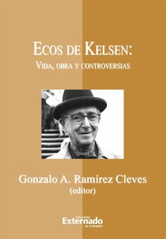 Ecos de Kelsen: vida, obra y controversias (eBook, ePUB) - Gonzalo, Ramírez Cleves