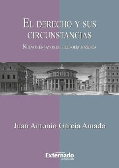 Cover El derecho y sus circunstancias. Nuevos ensayos de filosofía jurídica (eBook, ePUB)