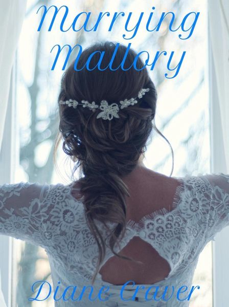 Marrying Mallory (eBook, ePUB) Marrying Mallory (eBook, ePUB)