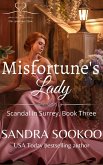 Misfortune's Lady (Scandal in Surrey, #3) (eBook, ePUB) Misfortune's Lady (Scandal in Surrey, #3) (eBook, ePUB)