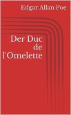 Der Duc de l'Omelette (eBook, ePUB)