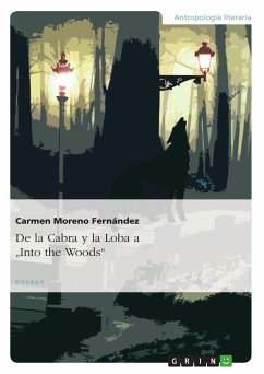 De la Cabra y la Loba a "Into the Woods" (eBook, PDF)
