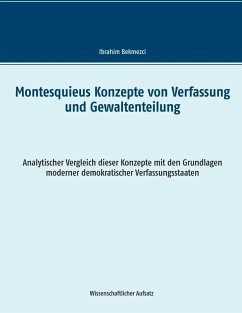 Montesquieus Konzepte von Verfassung und Gewaltenteilung (eBook, ePUB)