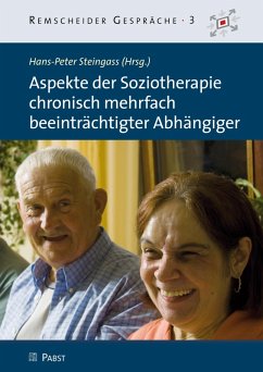 Aspekte der Soziotherapie chronisch mehrfach beeinträchtigter Abhängiger (eBook, PDF)