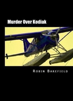 Murder Over Kodiak (eBook, ePUB) - Barefield, Robin