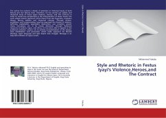 Style and Rhetoric in Festus Iyayi's Violence,Heroes,and The Contract