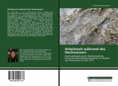 Arbeitszeit während des Hochwassers - Podolczak, Marta Patrycja