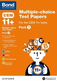 Bond 11+: Multiple-choice Test Papers for the CEM 11+ Tests Pack 1: Ready for the 2024 exam
