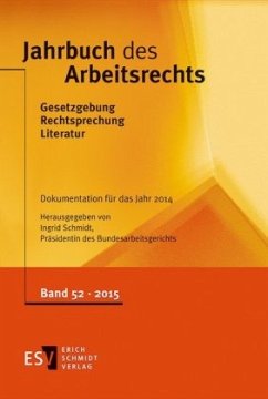 Dokumentation für das Jahr 2014 / Jahrbuch des Arbeitsrechts 52