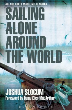 Sailing Alone Around the World (Adlard Coles Maritime Classics) - Slocum, Capt Joshua