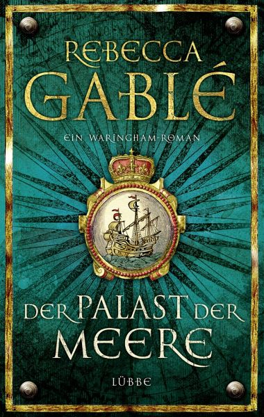Der Palast der Meere v. Rebecca Gablé bei bücher.de