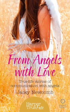 From Angels with Love: True-life stories of communication with Angels - Newcomb, Jacky
