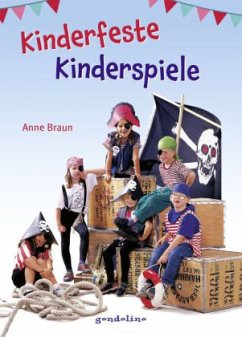 Kinderfeste - Kinderspiele - Braun, Anne