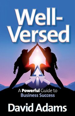 Well-Versed - A Powerful Guide to Business Success - Adams, David