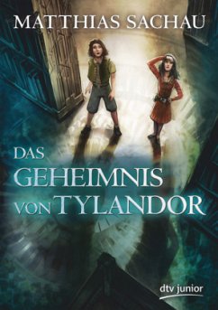 Das Geheimnis von Tylandor - Sachau, Matthias