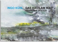 Das Haus am Watt - Kühl, Ingo