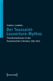Der Toussaint-Louverture-Mythos Der Toussaint-Louverture-Mythos