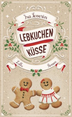 Lebkuchenküsse - Severin, Ira