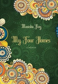 My Four Homes - Roy, Manisha