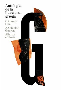 Antología de la literatura griega : siglos VIII a. C.-IV d. C. - García Gual, Carlos; García Guzmán, Antonio