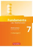 Fundamente der Mathematik 7. Schuljahr. Lösungen zum Schülerbuch Gymnasium Niedersachsen