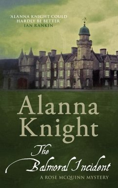 The Balmoral Incident - Knight, Alanna