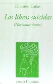Los libros suicidas: (Horizonte Árabe)