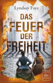 Das Feuer der Freiheit / Timothy Wilde Bd.3