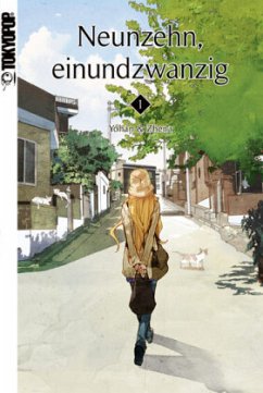 Neunzehn, einundzwanzig Bd.1 - Yohan;Zhena
