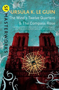 The Wind's Twelve Quarters and The Compass Rose - Le Guin, Ursula K.