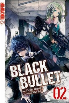 Black Bullet Bd.2 - Kanzaki, Shiden;Ukai, Saki