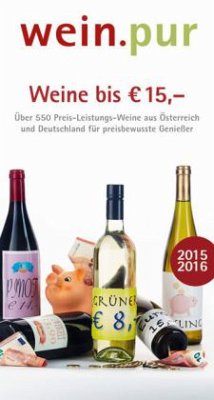 wein.pur. Weine bis EUR 15,-. 2015/2016