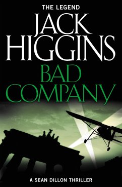 Bad Company (Sean Dillon Series, Book 11) - Higgins, Jack