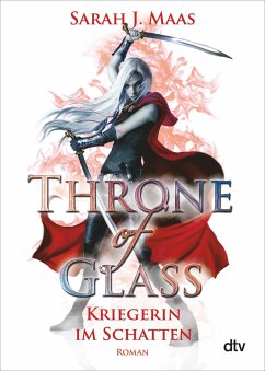Kriegerin im Schatten / Throne of Glass Bd.2 - Maas, Sarah J.