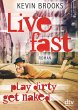 Live Fast, Play Dirty, Get Naked - Bild 1
